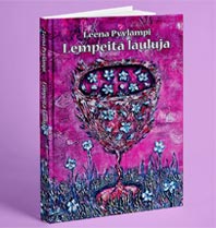 Leena Pyylampi: Lempeitä lauluja -runokirja